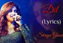 Maine Tera Naam Dil Rakh Diya (Female Version) Full Song Lyrics Ek Villain Returns Movie By Shreya Ghoshal