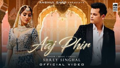AAJ PHIR Lyrics Shrey Singhal - Wo Lyrics.jpg