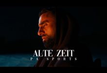 ALTE ZEIT Lyrics PA SPORTS - Wo Lyrics