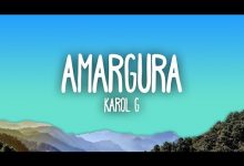 AMARGURA Lyrics KAROL G - Wo Lyrics