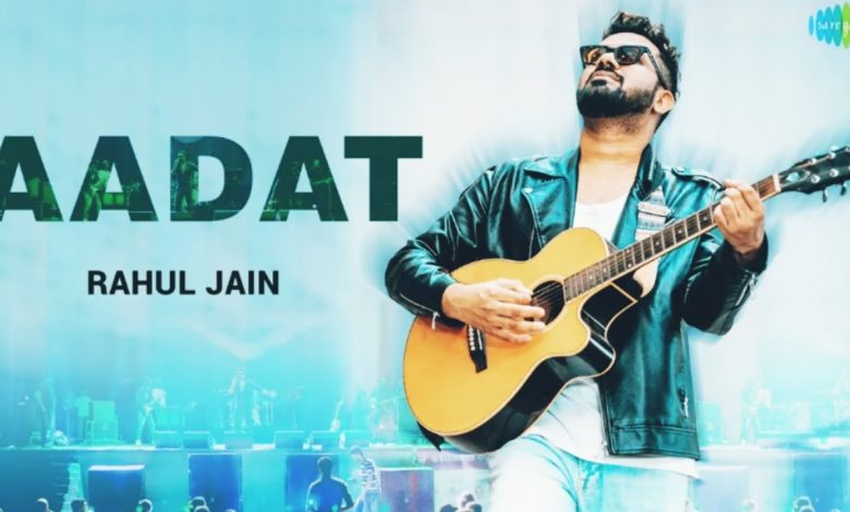 Aadat Cover Lyrics Rahul Jain - Wo Lyrics.jpg