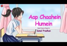 Aap Chaahein Humein Lyrics Sonal Pradhan - Wo Lyrics