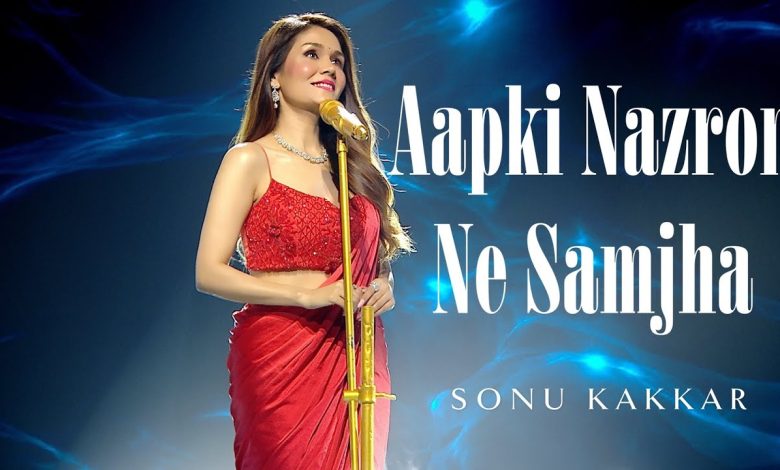 Aapki Nazron Ne Samjha Lyrics Sonu Kakkar - Wo Lyrics.jpg