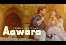 Aawara Lyrics Hashmat Sultana - Wo Lyrics