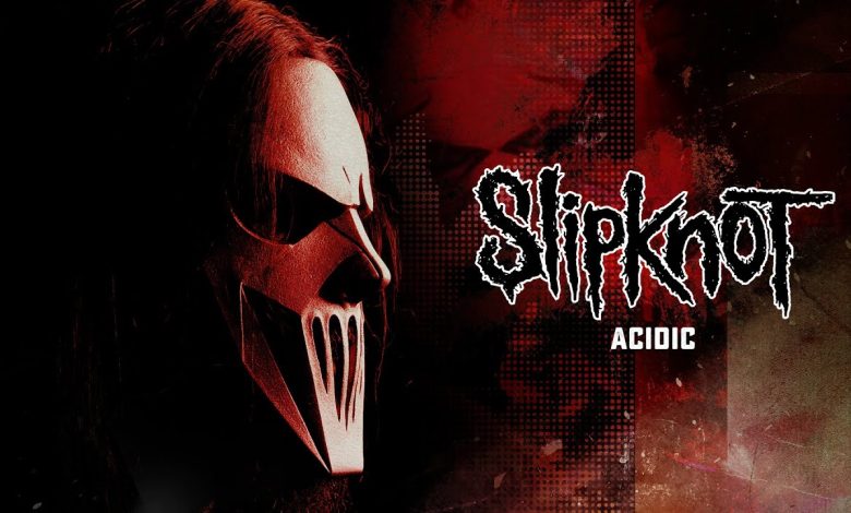Acidic Lyrics Slipknot - Wo Lyrics.jpg