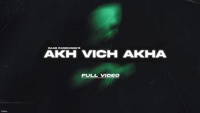 Akh Vich Akh Lyrics Akh Vich Akh, Saab Randhawa - Wo Lyrics.jpg