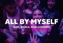 All By Myself Lyrics Alok, Ellie Goulding, Sigala - Wo Lyrics.jpg