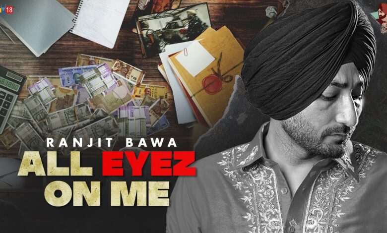 All Eyez On Me Lyrics Ranjit Bawa - Wo Lyrics.jpg
