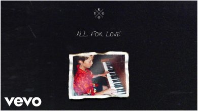 All For Love Lyrics Kygo - Wo Lyrics.jpg