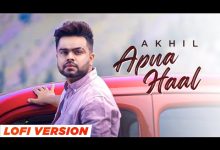Apna Haal (Lofi) Lyrics Akhil - Wo Lyrics