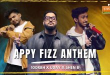 Appy Fizz Anthem Lyrics 100RBH, Shen B, UDAY - Wo Lyrics