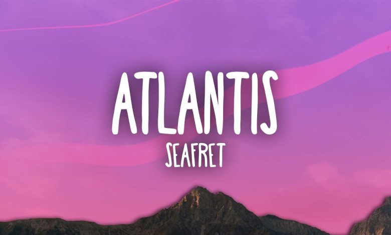 Atlantis Lyrics Seafret - Wo Lyrics.jpg
