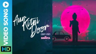 Aur Kitni Door (Lofi Mix)
