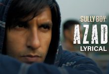 Azadi Lyrics Gully Boy | DIVIN, Dub Sharma - Wo Lyrics.jpg