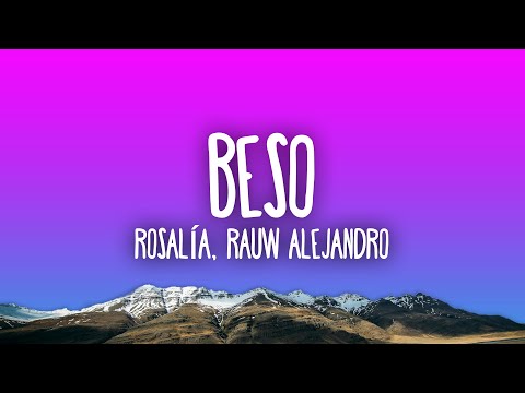 BESO Lyrics Rauw Alejandro, ROSALÍA - Wo Lyrics