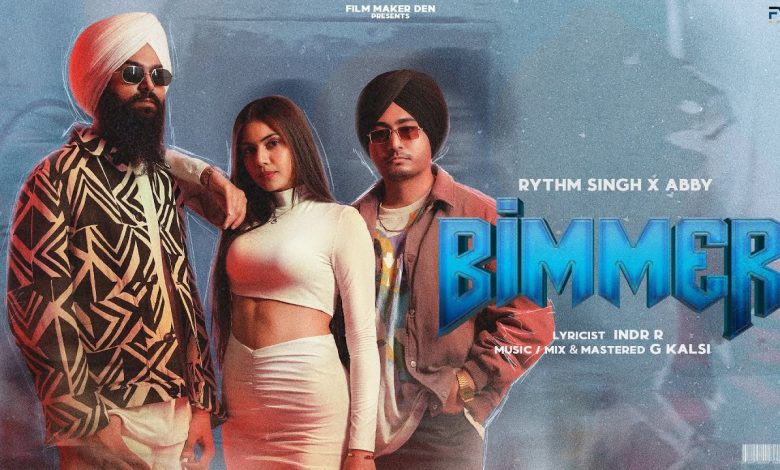 BIMMER Lyrics Abby, Rythm Singh - Wo Lyrics