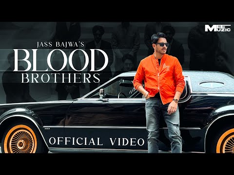BLOOD BROTHERS Lyrics Jass Bajwa - Wo Lyrics