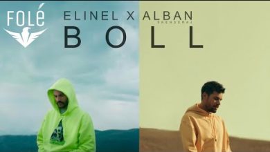 BOLL Lyrics ALBAN SKENDERAJ, ELINEL - Wo Lyrics