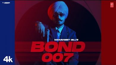 BOND 007 Lyrics Manavgeet Gill - Wo Lyrics
