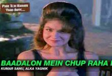 Baadalon Mein Chup Raha Ha – Phir Teri Kahani Yaad Aayee