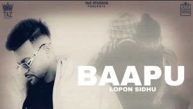 Baapu Lyrics Lopon Sidhu - Wo Lyrics