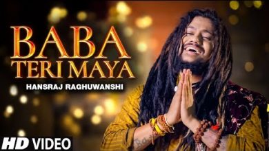 Baba Teri Maya Lyrics Hansraj Raghuwanshi - Wo Lyrics
