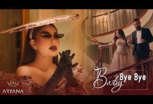 Baby Bye Bye Lyrics Aryana Sayeed - Wo Lyrics