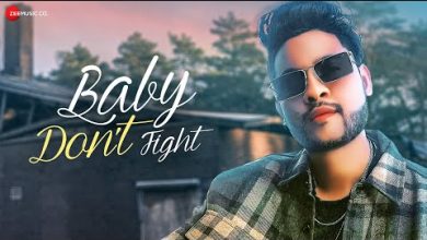 Baby Don’t Fight Lyrics Shubham Narule - Wo Lyrics