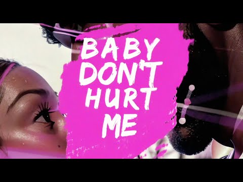 Baby Don’t Hurt Me Lyrics Anne-Marie, Coi Leray, David Guetta - Wo Lyrics