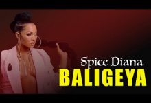 Baligeya Lyrics Spice Diana - Wo Lyrics