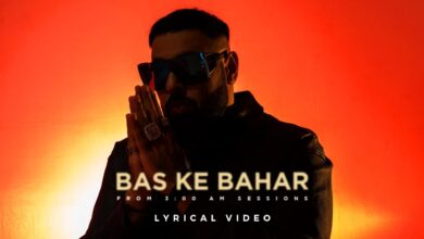 Bas Ke Bahar Lyrics Badshah - Wo Lyrics.jpg
