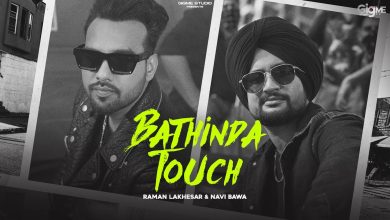 Bathinda Touch Lyrics Bathinda Touch, Navi Bawa, Raman Lakhesar - Wo Lyrics.jpg