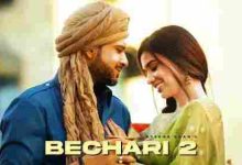 Bechari 2 Full Song Lyrics  By Afsana Khan
