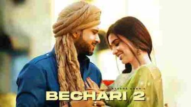 Bechari 2 Full Song Lyrics  By Afsana Khan