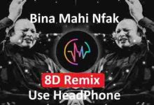Bina Mahi Remix