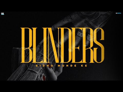 Blinders Lyrics Sidhu Munde Ke - Wo Lyrics