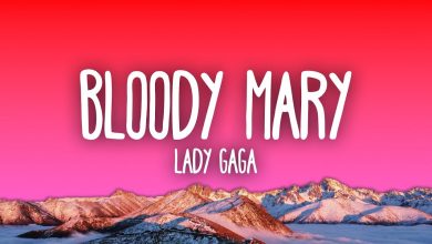 Bloody Mary Lyrics Lady Gaga - Wo Lyrics.jpg