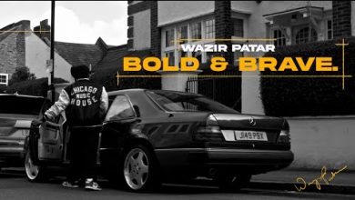 Bold And Brave Lyrics Wazir patar - Wo Lyrics