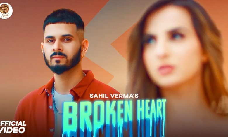 Broken Heart Lyrics Sahil Verma - Wo Lyrics.jpg