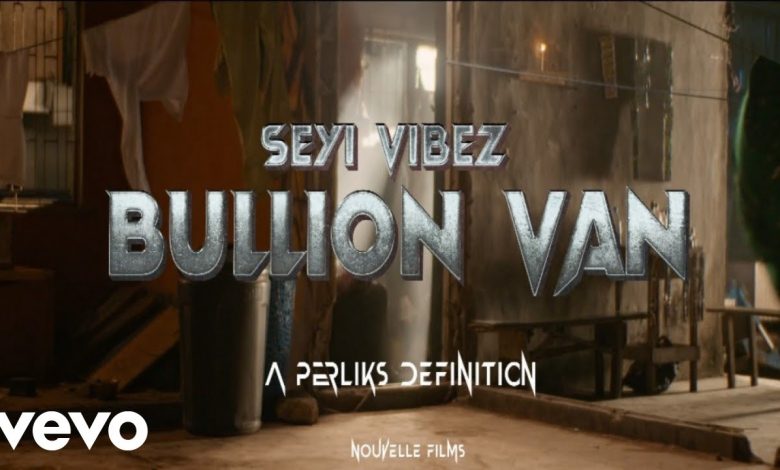 Bullion Van Lyrics Seyi Vibez - Wo Lyrics.jpg