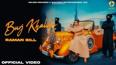 Burj Khalifa Lyrics Raman Gill - Wo Lyrics