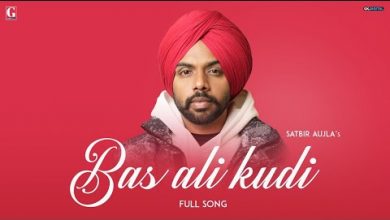 Bus Ali Kudi Lyrics Satbir Aujla - Wo Lyrics
