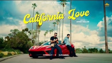 CALIFORNIA LOVE Lyrics Cheema Y - Wo Lyrics