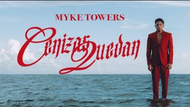 CENIZAS QUEDAN Lyrics Myke Towers - Wo Lyrics