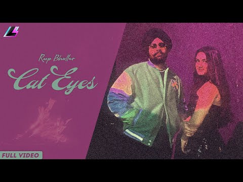 Cat Eyes Lyrics Anshavi Bansal, Roop Bhullar - Wo Lyrics