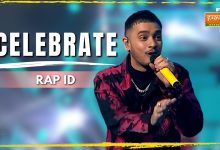 Celebrate Lyrics Rap ID | Hustle 03 - Wo Lyrics