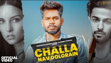 Challa Lyrics Nav Dolorain - Wo Lyrics
