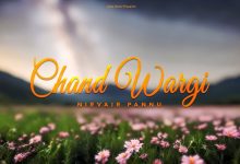 Chand Wargi Lyrics Nirvair Pannu - Wo Lyrics