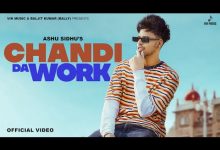 Chandi Da Work Lyrics Ashu Sidhu - Wo Lyrics