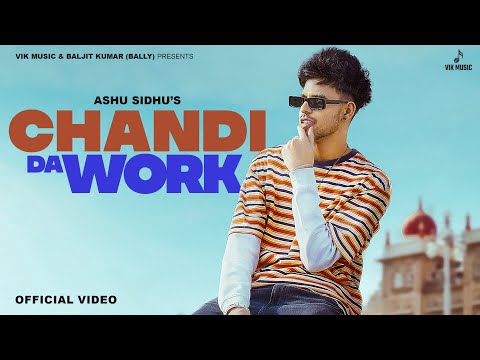 Chandi Da Work Lyrics Ashu Sidhu - Wo Lyrics